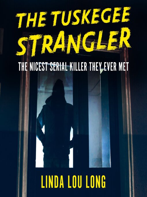 Cover image for The Tuskegee Strangler